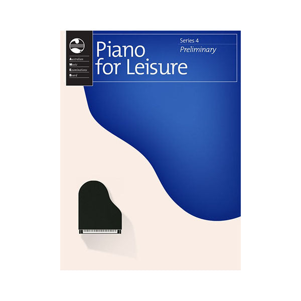 AMEB Piano For Leisure Series 4 Preliminary