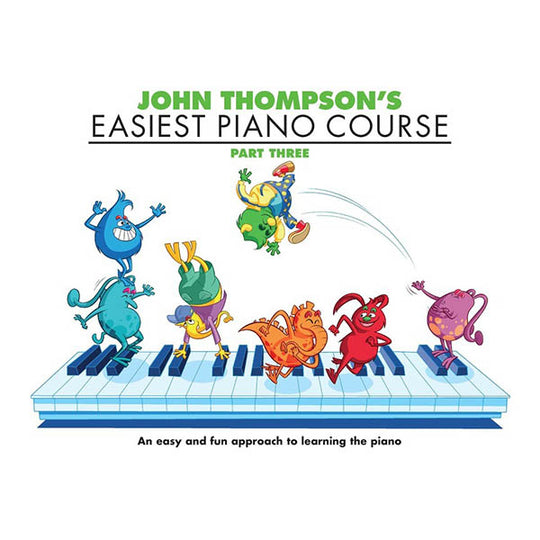 Thompson's Easiest Piano Course  Part 3
