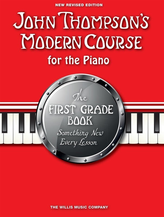 Thompson's Modern Course for the Piano  First Grade