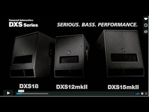 Yamaha DXS12 MKII Powered Sub video