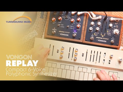 VONGON Replay - Polyphonic Synthesizer | Turramurra Music