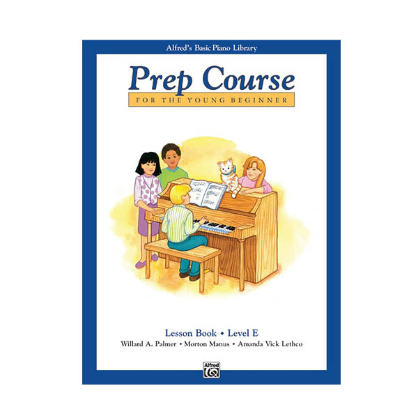 Alfred's Basic Piano Prep Course Lesson Level E