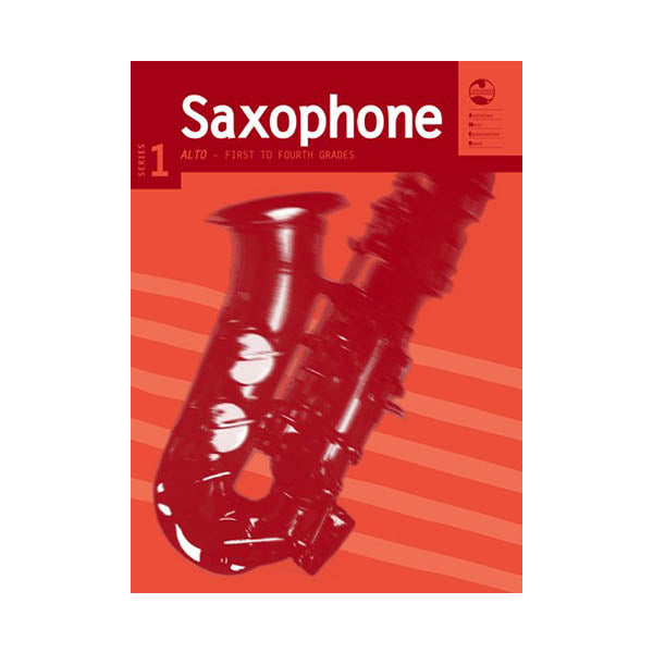 AMEB Alto Saxophone Series 1 Grades 1- 4
