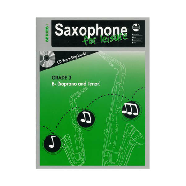 AMEB Saxophone for Leisure Soprano / Tenor Series 1 Grade 3