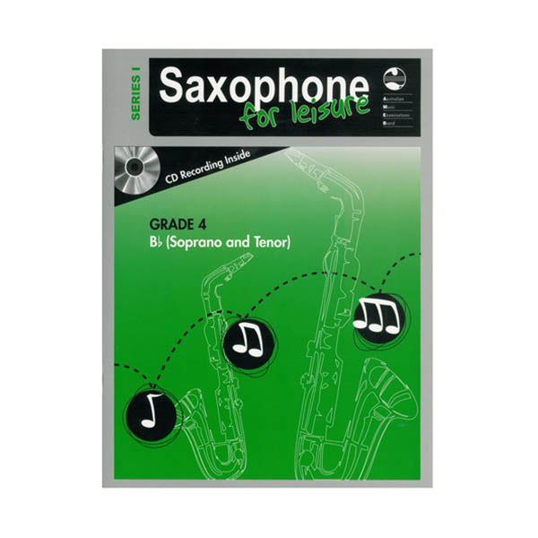 AMEB Saxophone for Leisure Soprano / Tenor Series 1 Grade 4