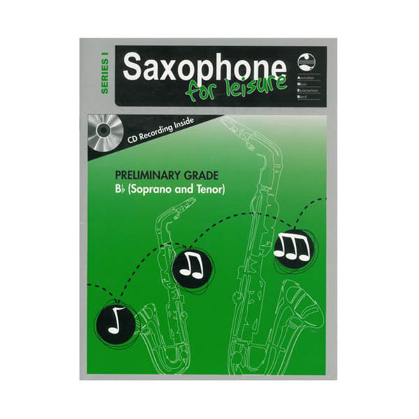 AMEB Saxophone for Leisure Soprano / Tenor Series 1 Preliminary