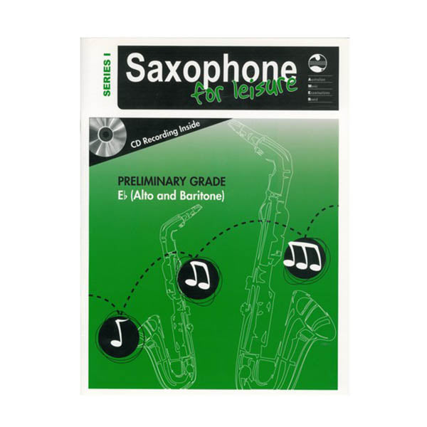 AMEB Saxophone for Leisure Alto / Baritone Series 1 Preliminary