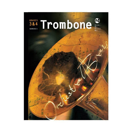 AMEB Orchestral Brass  Trombone Grades 3 & 4