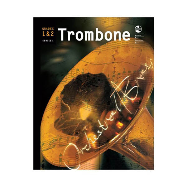 AMEB Orchestral Brass Trombone  Grades 1 & 2