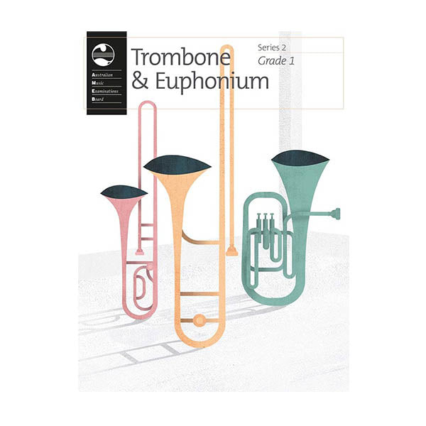 AMEB Trombone & Euphonium Grade 1 Series 2