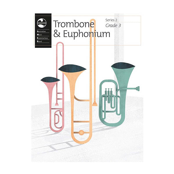 AMEB Trombone & Euphonium Grade 3 Series 2