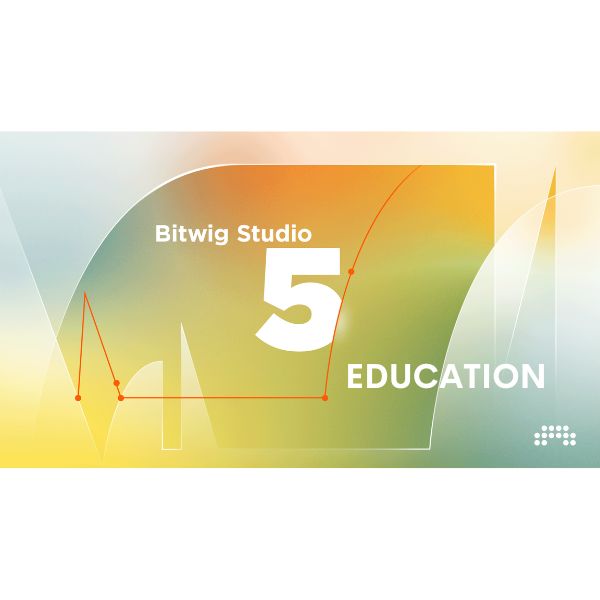Bitwig Studio 5 Education