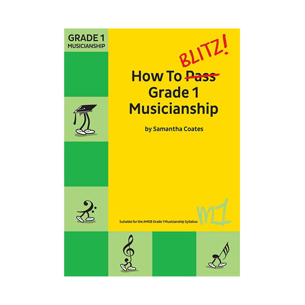 How To Blitz Grade 1 Musicianship