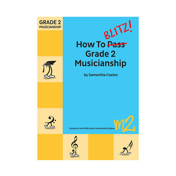 How To Blitz Grade 2 Musicianship