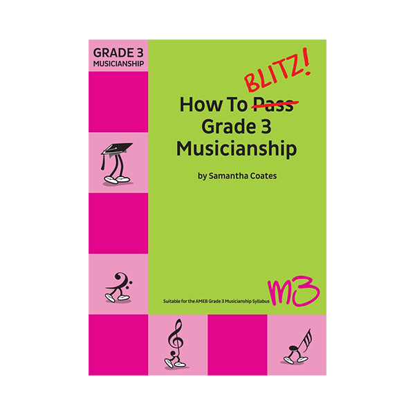 How To Blitz Grade 3 Musicianship