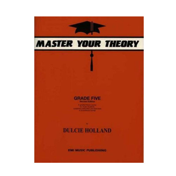 Dulcie Holland Master Your Theory Grade 5