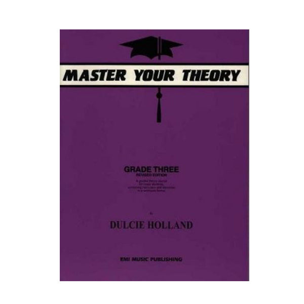 Dulcie Holland Master Your Theory Grade 3