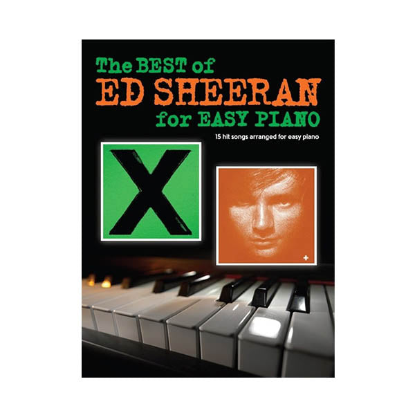 Ed Sheeran Best of for Easy Piano