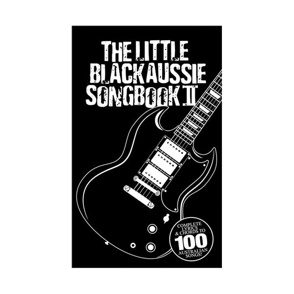 Little Black Book of Aussie Songbook Volume 2