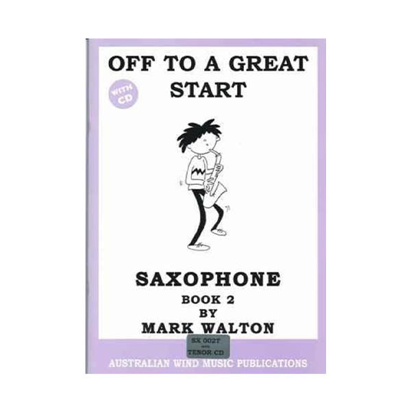 Off to a Great Start Tenor Saxophone Book 2