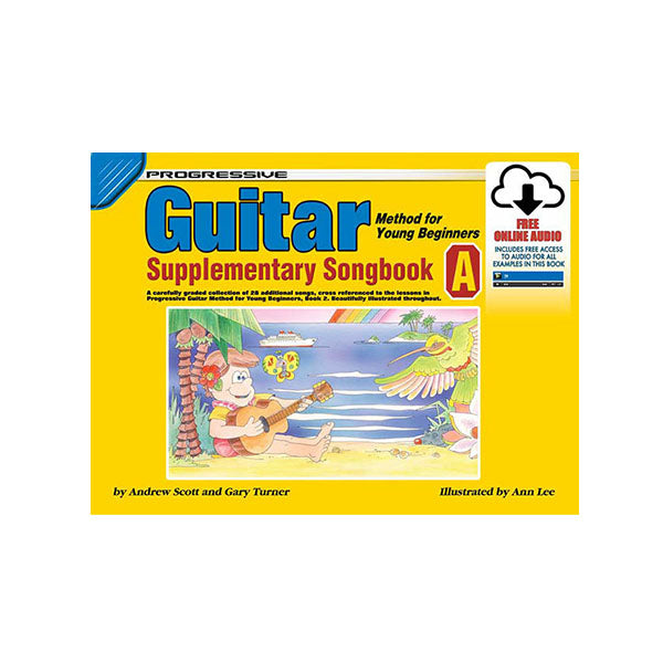 Progressive Guitar for Young Beginners Supplementary Songbook  A